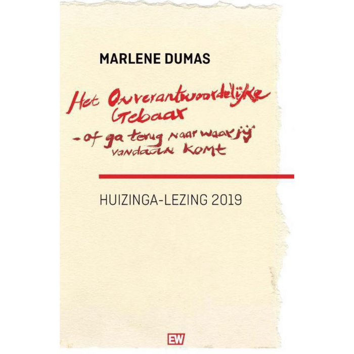 Het Onverantwoordelijke Gebaar - Marlene Dumas